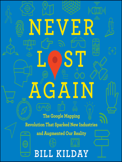 Title details for Never Lost Again by Bill Kilday - Wait list